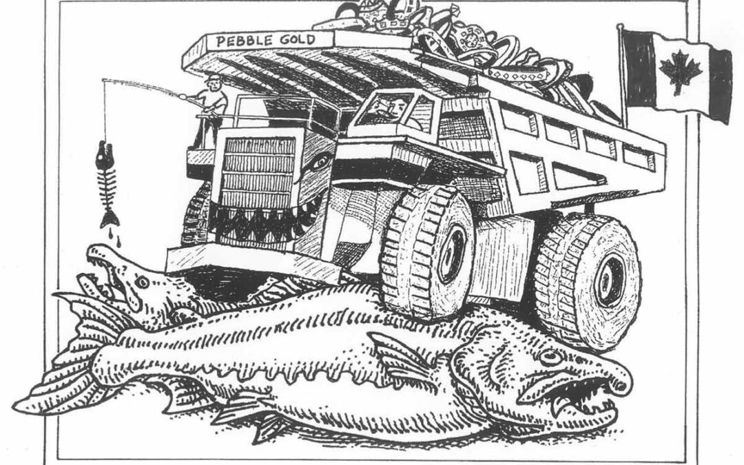 Pebble is Bulldozing Alaskans – And our State Doesn’t Care